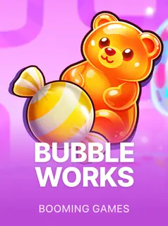 Bubble Works