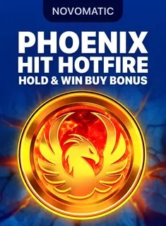 Phoenix HIT Hotfire Hold & Win Buy Bonus