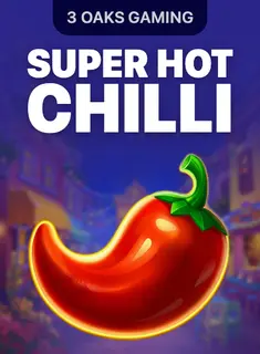 Super Hot Chilli