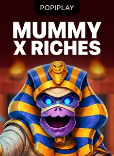 Mummy X Riches