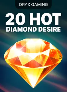20 Hot Diamond Desire