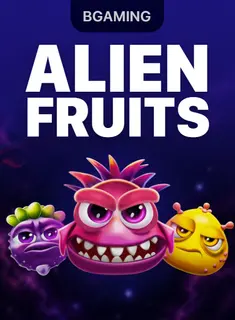 Alien Fruits