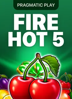 Fire Hot 5