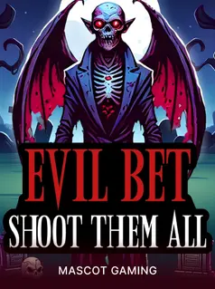 Evil Bet: Shoot Them All