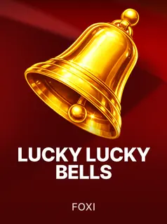 Lucky Lucky Bells