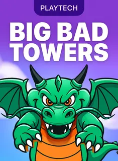 Big Bad Towers