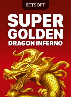 Super Golden Dragon Inferno