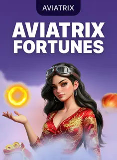 Aviatrix Fortunes